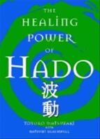 Healing Power Of Hado