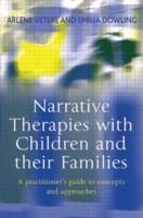 Narrative therapies with children and their families : a practitioners guide to concepts and approaches