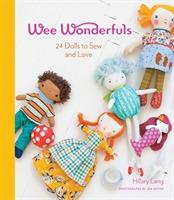 Wee wonderfuls: 24 dolls to sew and love