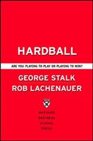 Hardball: Are You Playing to Play or Playing to Win [Elektronisk resurs]