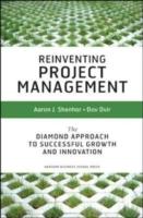 Reinventing project management - the diamond approach to successful growth