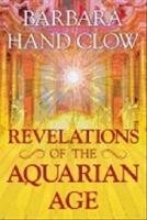 Revelations of the aquarian age