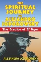 The spiritual journey of Alejandro Jodorowsky - the creator of El topo