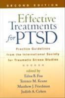 Effective treatments for PTSD : practical guidelines from the International Society for Traumatic Stress Studies