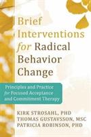 Brief interventions for radical change