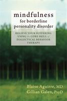Mindfulness for borderline personality disorder - relieve your suffering us