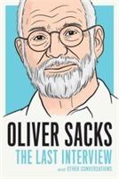 Oliver Sacks: The Last Interview