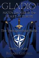 Gladio, natos dagger at the heart of europe - the pentagon-nazi-mafia terro