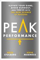 Peak performance : elevate your game, avoid burnout, and thrive with the new science of success