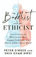 The Buddhist and the Ethicist