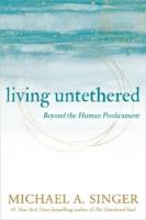 Living Untethered