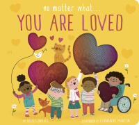 No Matter What&hellip; You Are Loved