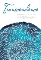Transcendence: Finding Peace at the End of Life (Mandala Wis