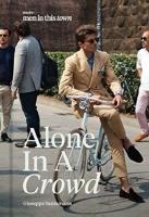 Men in this town: alone in a crowd
