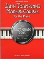John thompsons modern course first grade - book only (new edition)