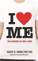 I [heart] me - the science of self-love
