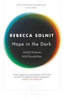 Hope in the dark : untold histories, wild possibilities