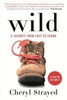 Wild - A Journey From Lost to Found