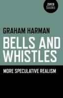 Bells and whistles - more speculative realism