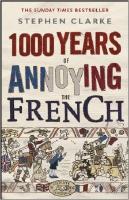 1000 Years of Annoying the French