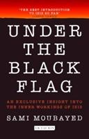 Under the Black Flag: At the Frontier of the New Jihad [Elektronisk resurs]