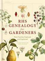 Rhs genealogy for gardeners - plant families explored & explained