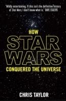 How Star Wars Conquered the Universe