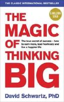 The Magic of Thinking Big