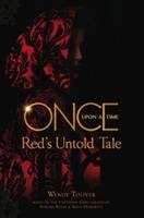 Once upon a time - reds untold tale