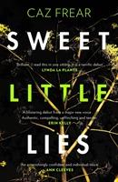 Sweet little lies - brilliant . . . i read it in one sitting lynda la plant
