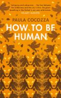 How to be human