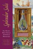 Splendor Solis: The World's Most Famous Alchemical Manuscript [Elektronisk resurs]