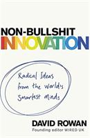 Non-Bullshit Innovation