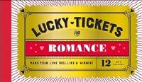 Lucky Tickets for Romance