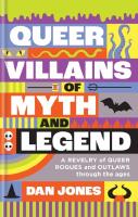 Queer Villains of Myth and Legend