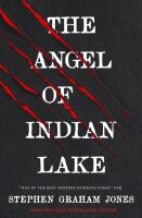 The Angel of Indian Lake