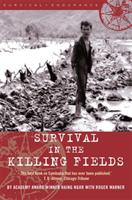 Survival in the Killing Fields [Elektronisk resurs]