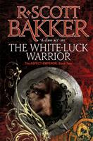 White-luck warrior - book 2 of the aspect-emperor