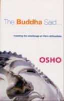 Buddha said