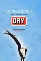 Dry : a memoir