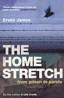 The home stretch : from prison to parole