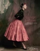 Vintage fashion - collecting and wearing designer classics