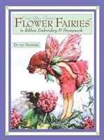Cicely mary barkers flower fairies in ribbon embroidery & stumpwork