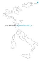 Machiavelli and us