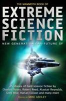 The mammoth book of extreme science fiction