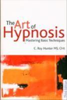 Art of hypnosis: mastering basic techniques
