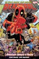 Deadpool. Millionaire Without a Mouth
