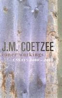 Inner workings - literary essays 2000-2005