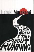 What I talk about when I talk about running : a memoir