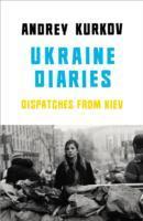 Ukraine Diaries